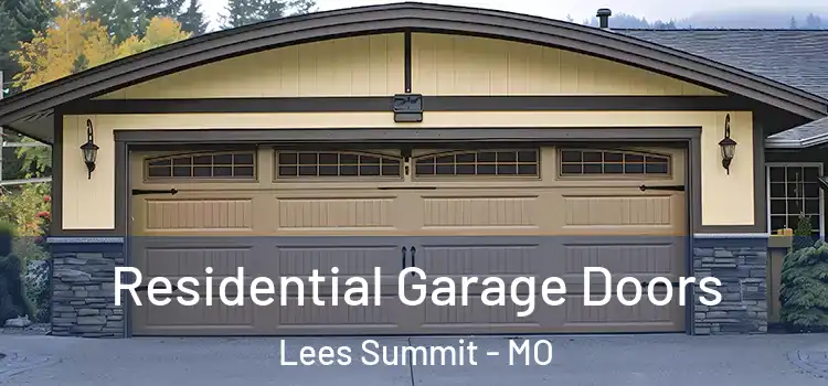  Residential Garage Doors Lees Summit - MO