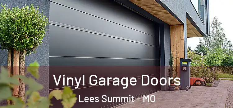  Vinyl Garage Doors Lees Summit - MO
